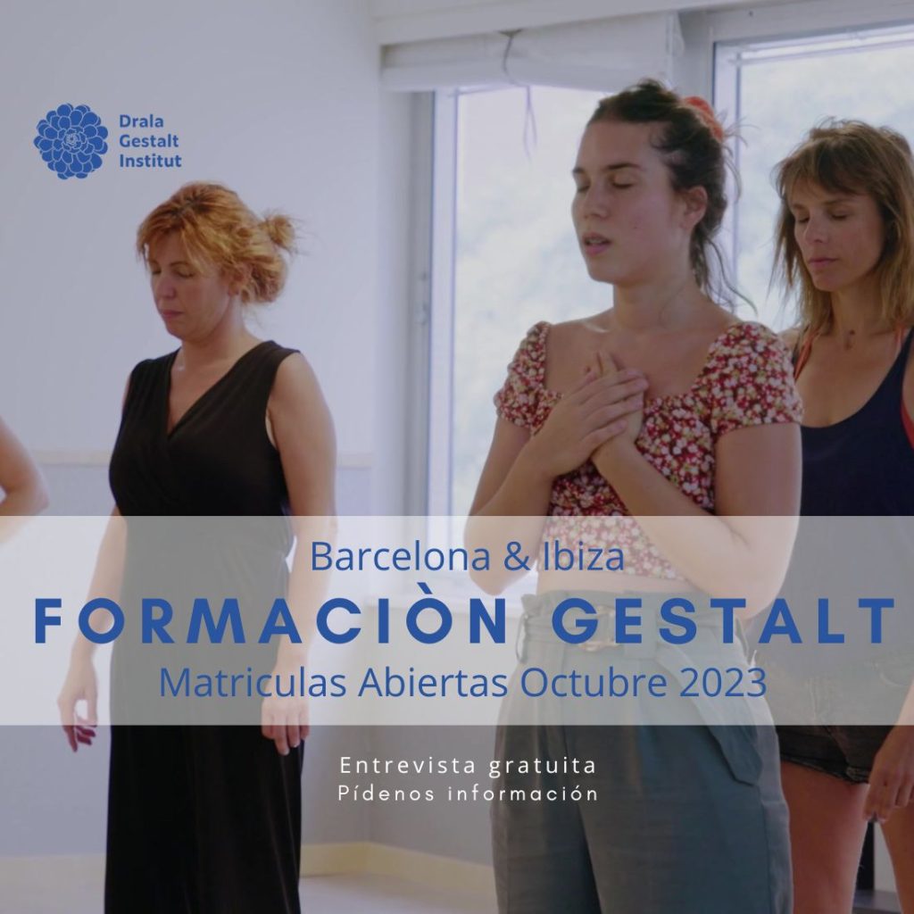 Formación Gestalt MAtricula Abierta 2023 Formación Gestalt Barcelona Ibiza